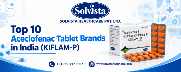 Top 10 Aceclofenac Tablet Brands in India (KIFLAM-P)