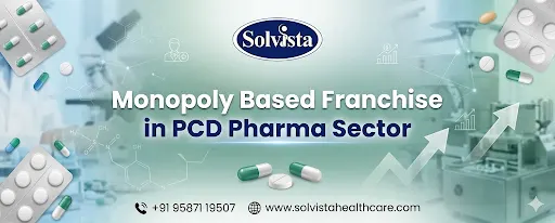 Monopoly Based Franchise In PCD Pharma Sector